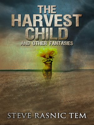 cover image of The Harvest Child and Other Fantasies